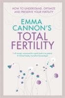 Emma Cannon's Total Fertility 1509848045 Book Cover