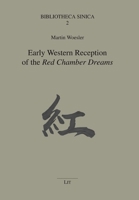Early Western Reception of the Red Chamber Dreams B0G2496VPQ Book Cover