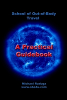 School of Out-of-Body Travel 144576671X Book Cover