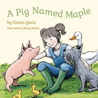 A Pig Named Maple 1736625241 Book Cover