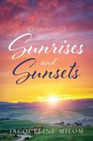 Sunrises and Sunsets 1977203558 Book Cover