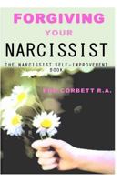 Forgiving Your Narcissist 1537556231 Book Cover
