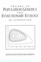Theory of population genetics and evolutionary ecology: An introduction 0024031801 Book Cover
