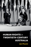Human Rights in Twentieth-Century Australia 1108460275 Book Cover