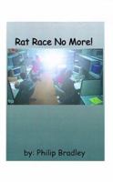 Rat Race No More 158500748X Book Cover