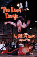 The Last Laugh 0984409033 Book Cover