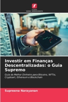 Investir em Finanças Descentralizadas: o Guia Supremo 6205805871 Book Cover
