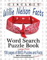 Circle It, Willie Nelson Facts, Word Search, Puzzle Book 1950961648 Book Cover