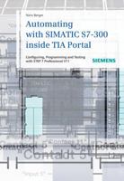 Automating with Simatic S7-300 Inside TIA Portal: Configuring, Programming and Testing with STEP 7 Professional V11 389578382X Book Cover