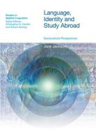 Language, Identity and Study Abroad: Sociocultural Perspectives 1845531426 Book Cover