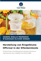 Herstellung von Ringelblume Officinal in der Elfenbeink�ste 6204104683 Book Cover
