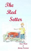 The Red Setter: Revised edition 1911368265 Book Cover