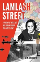 Lamlash Street: A Portrait of 1960's Post-War London Through One Family's Story 1777258502 Book Cover