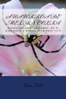 Poemas para leer en el viaje de la vida: Poemas de amor, desamor, de fe, esperanza y motivaciión para vivír 1979824983 Book Cover