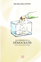 Les Chemins de la démocratie: Pour le bien-être citoyen 2492162044 Book Cover