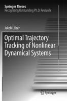 Optimal Trajectory Tracking of Nonlinear Dynamical Systems 3319465732 Book Cover