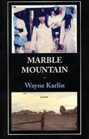 Marble Mountain 1931896437 Book Cover