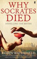 Why Socrates Died 0393065278 Book Cover