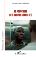 Le Conseil des noms oubliés (Théâtre Des Cinq Continents) (French Edition) 2336628899 Book Cover
