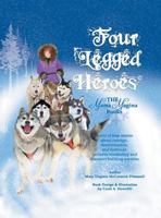 Four Legged Heroes: The Mama Magina Books 1641337613 Book Cover
