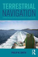 Terrestrial Navigation: A Primer for Deck Officers and Officer of the Watch Exams 1138674729 Book Cover