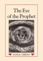 The Eye of the Prophet 1883319404 Book Cover