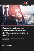 Organizzazione per l'armonizzazione del diritto commerciale in Africa (Italian Edition) 6630163419 Book Cover