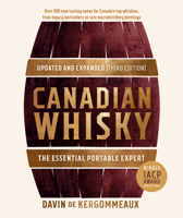 Canadian Whisky, Updated and Expanded (Third Edition): The Essential Portable Expert 0525612440 Book Cover