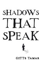 Shadows That Speak B09NH3PZSN Book Cover