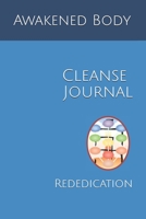 Rededication: Awakened Body Winter Cleanse Journal null Book Cover