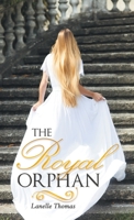 The Royal Orphan 1480899925 Book Cover