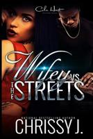 Wifey vs The Streets 1537079875 Book Cover