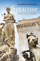 Syracuse: Sicily's City of Stories 1914982177 Book Cover