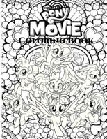 My Little Pony: The Movie Coloring Book for Adult, My Little Pony Coloring Book 1985583674 Book Cover