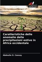 Caratteristiche delle anomalie delle precipitazioni estive in Africa occidentale 6203527866 Book Cover