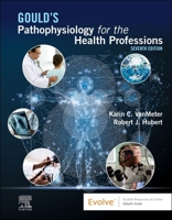Gould's Pathophysiology for the Health Professions