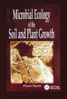 Microbial Ecology of Soil and Plant Growth 1138401552 Book Cover