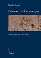 Culture del Medioevo europeo 8883346157 Book Cover