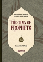 The History of Prophet in Light of the Qur'an [The Chain of Prophets] 6254400480 Book Cover