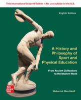 A History and Philosophy of Sport and Physical Education: From Ancient Civilizations to the Modern World ISE (Paperback) 1266110216 Book Cover