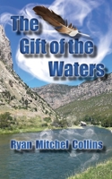 The Gift of the Waters 195688131X Book Cover