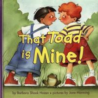 That Toad Is Mine! (Harper Growing Tree (Hardcover)) 0694010359 Book Cover