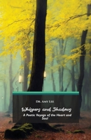 Whispers and Shadows: A Poetic Voyage of the Heart and Soul B0F27NWPN9 Book Cover