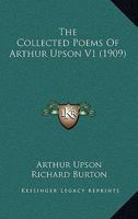 The Collected Poems Of Arthur Upson V1 1165105225 Book Cover