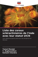 Liste des coraux scléractiniaires de l'Inde avec leur statut UICN (French Edition) 6207160096 Book Cover