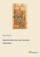 Geschichte der persischen Literatur 3965062239 Book Cover