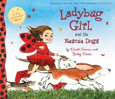 Ladybug Girl and the Rescue Dogs 0399186409 Book Cover