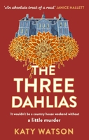 The Three Dahlias 1408716437 Book Cover