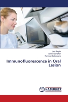 Immunofluorescence in Oral Lesion 6203202363 Book Cover