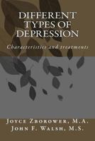 Different Types of Depression: Characteristics and treatments 1495336441 Book Cover